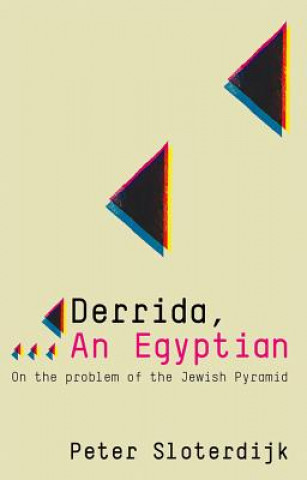 Kniha Derrida, an Egyptian Sloterdijk