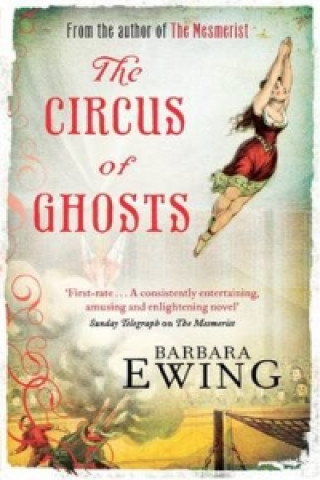 Carte Circus Of Ghosts Barbara Ewing