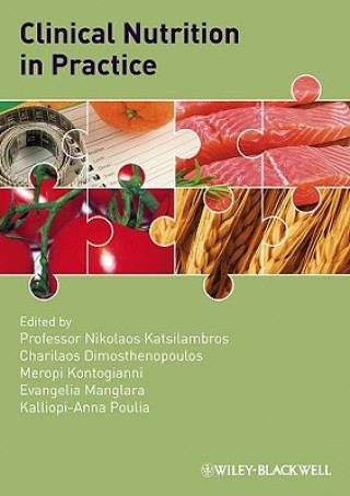 Kniha Clinical Nutrition in Practice Katsilambros