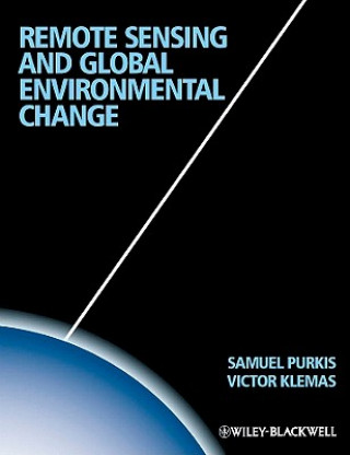Könyv Remote Sensing and Global Environmental Change Purkis