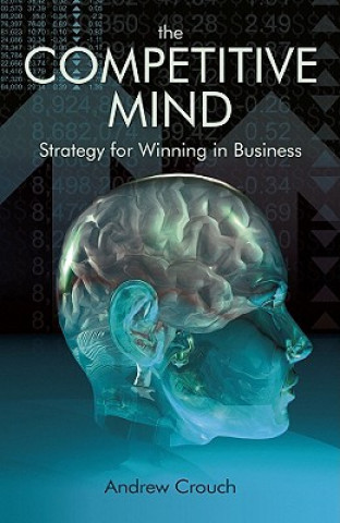 Book Competitive Mind - Strategy for Winning in Business Crouch