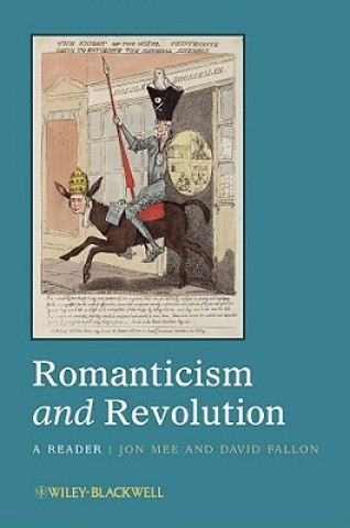 Carte Romanticism and Revolution - A Reader Mee