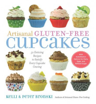 Kniha Artisanal Gluten-Free Cakes Kelli Bronski