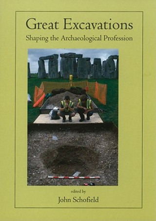 Könyv Great Excavations John Schofield