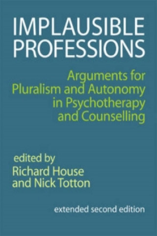 Knjiga Implausible Professions Richard House