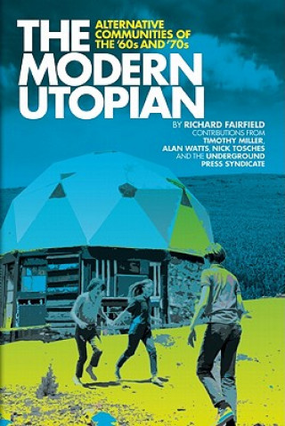 Книга Modern Utopian Richard Fairfield