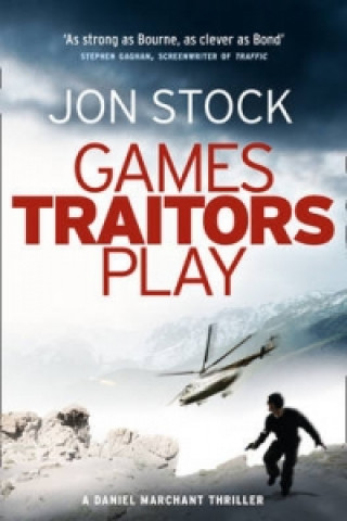 Книга Games Traitors Play Jon Stock