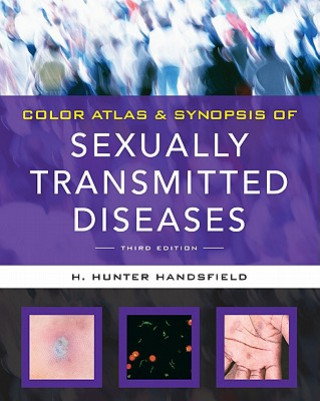 Könyv Color Atlas & Synopsis of Sexually Transmitted Diseases, Third Edition Hunter Handsfield