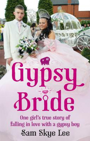 Kniha Gypsy Bride Sam Lee