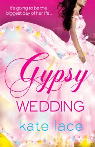 Könyv Gypsy Wedding Kate Lace