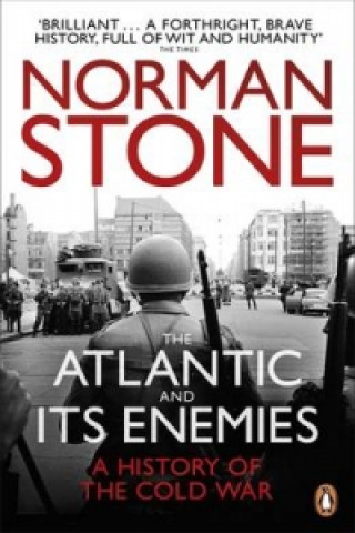 Kniha Atlantic and Its Enemies Norman Stone