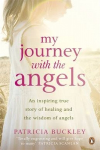 Kniha My Journey with the Angels Patricia Buckley