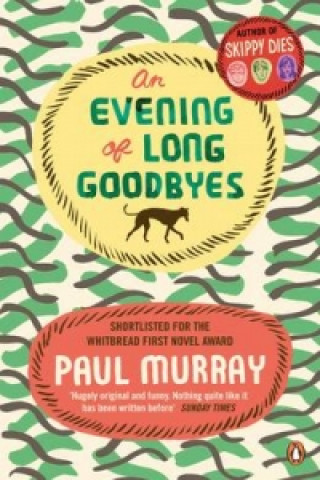 Buch Evening of Long Goodbyes Paul Murray