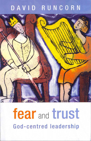 Книга Fear and Trust David Runcorn