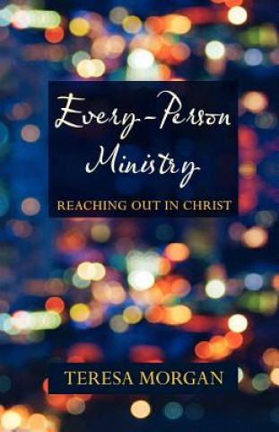 Libro Every-Person Ministry Teresa Morgan