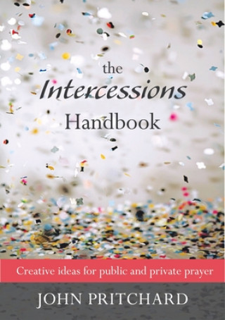 Könyv Intercessions Handbook John Pritchard