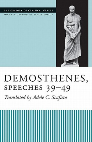 Kniha Demosthenes, Speeches 39-49 Adele C Scafuro