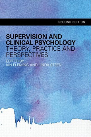 Könyv Supervision and Clinical Psychology Ian Fleming