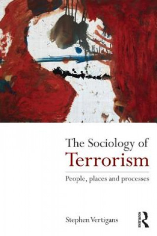 Könyv Sociology of Terrorism Stephen Vertigans