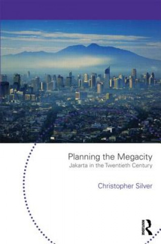 Book Planning the Megacity Christopher Silver