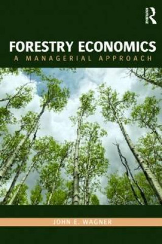 Carte Forestry Economics John E Wagner