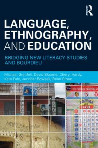 Książka Language, Ethnography, and Education Michael Grenfell