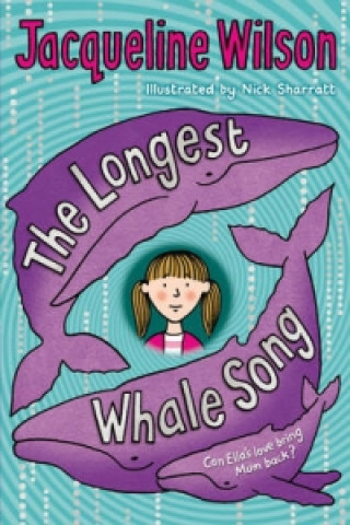 Knjiga Longest Whale Song Jacqueline Wilson