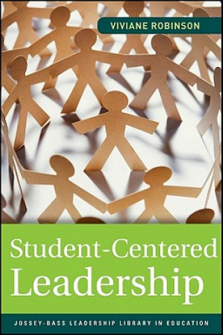 Kniha Student-Centered Leadership Viviane Robinson