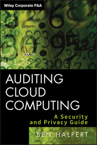 Książka Auditing Cloud Computing - A Security and Privacy Guide Ben Halpert