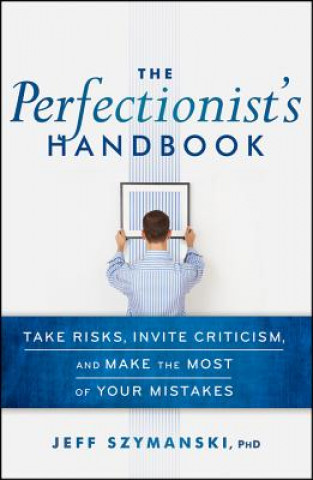 Carte Perfectionist's Handbook Jeff Szymanski