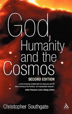 Kniha God, Humanity and the Cosmos Christopher Southgate