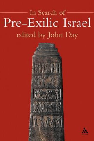Könyv In Search of Pre-Exilic Israel John Day