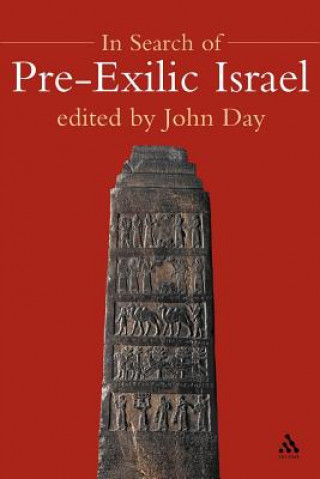 Knjiga In Search of Pre-Exilic Israel John Day