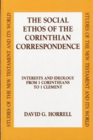 Carte Social Ethos of the Corinthian Correspondence David Horrell