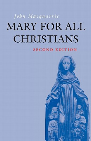 Kniha Mary for All Christians John Macquarrie