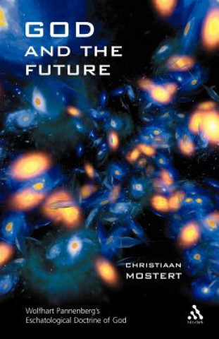 Könyv God and the Future Christiaan Mostert