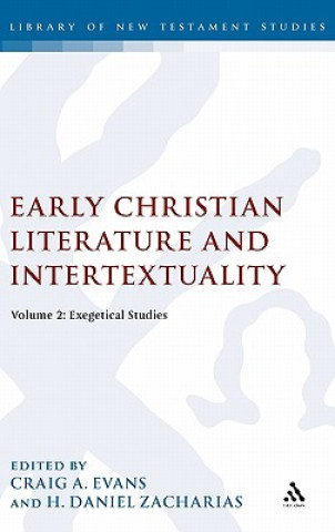 Carte Early Christian Literature and Intertextuality Craig Evans