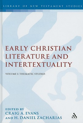 Książka Early Christian Literature and Intertextuality Craig Evans