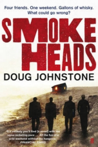 Книга Smokeheads Doug Johnstone