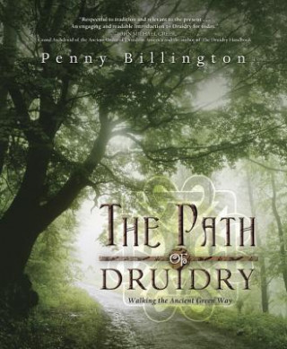 Kniha Path of Druidry Penny Billington
