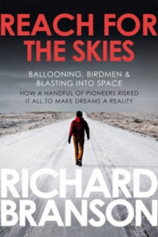 Knjiga Reach for the Skies Richard Branson