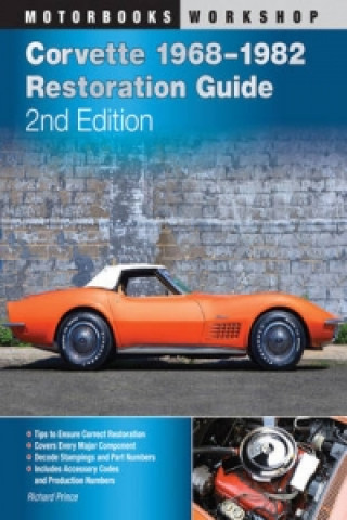 Carte Corvette 1968-1982 Restoration Guide, 2nd Edition Richard Price