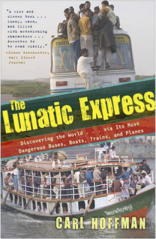 Kniha Lunatic Express Carl Hoffman