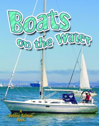 Könyv Boats on the Water Lynn Peppas