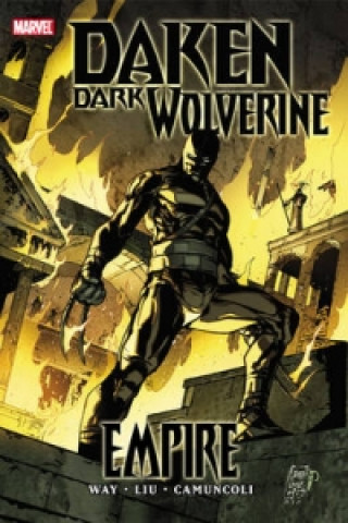 Könyv Daken - Dark Wolverine: Empire Daniel Way