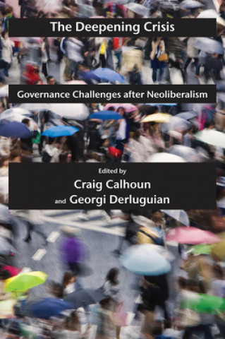 Kniha Deepening Crisis Craig Calhoun