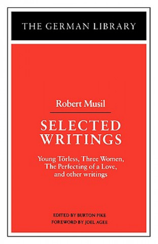 Kniha Selected Writings: Robert Musil Burton Pike