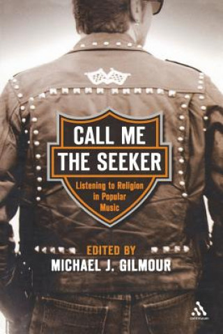 Könyv Call Me the Seeker Michael Gilmour