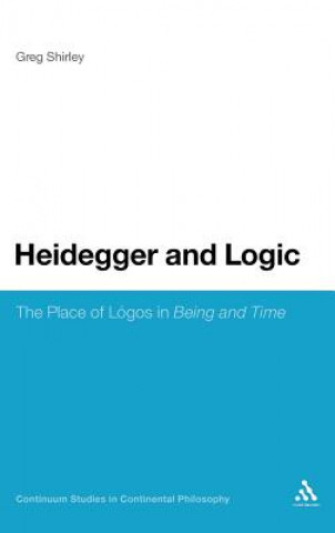 Carte Heidegger and Logic Greg Shirley