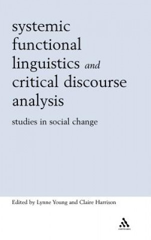 Kniha Systemic Functional Linguistics and Critical Discourse Analysis Lynne Young